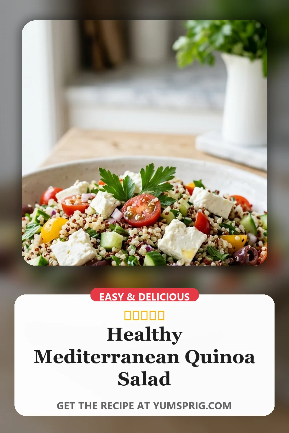 Healthy Mediterranean Quinoa Salad 2 Pin for later